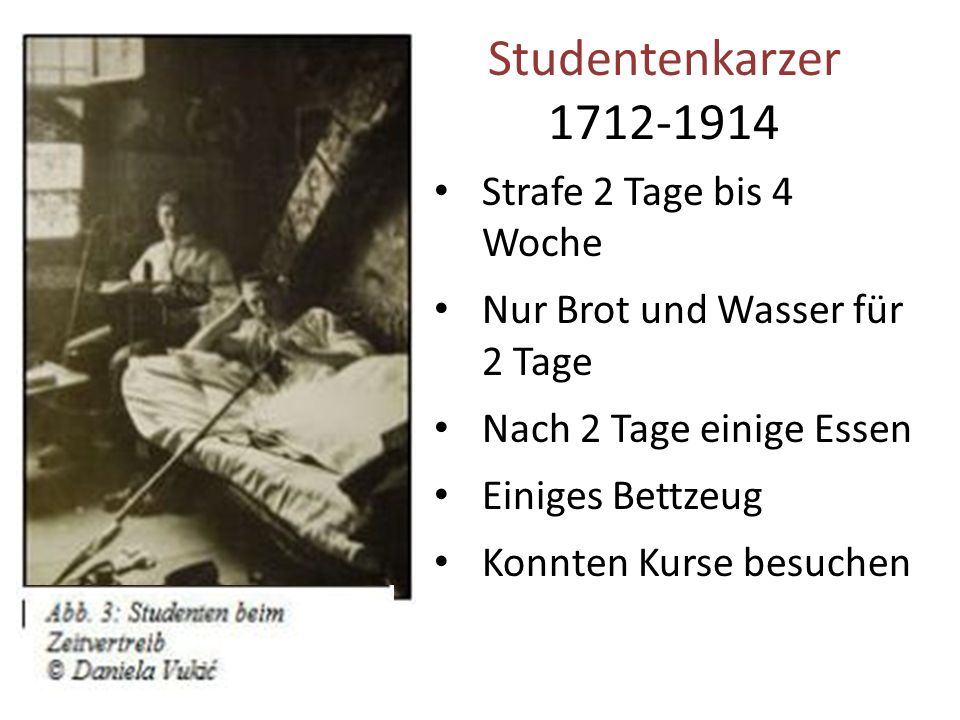 Studentenkarzer Strafe 2 Tage bis 4 Woche
