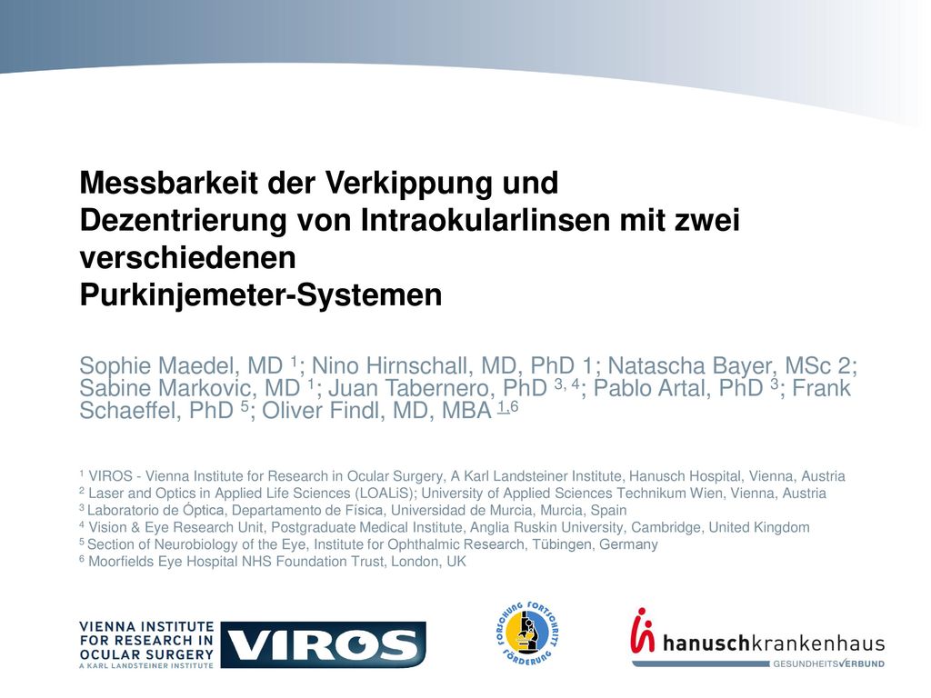 Messbarkeit der Verkippung und Dezentrierung von Intraokularlinsen mit zwei verschiedenen Purkinjemeter-Systemen