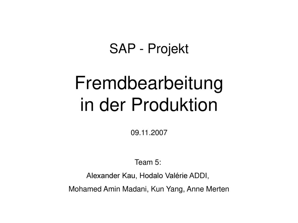 Fremdbearbeitung in der Produktion