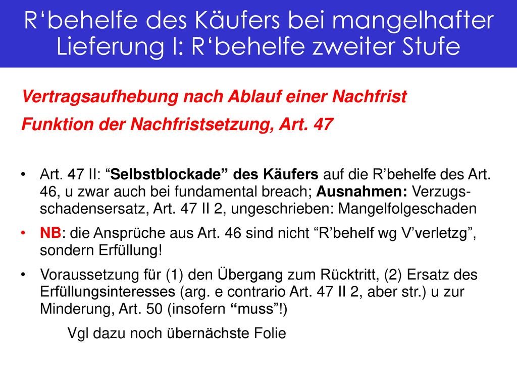 R‘behelfe des Käufers bei mangelhafter Lieferung I: R‘behelfe zweiter Stufe