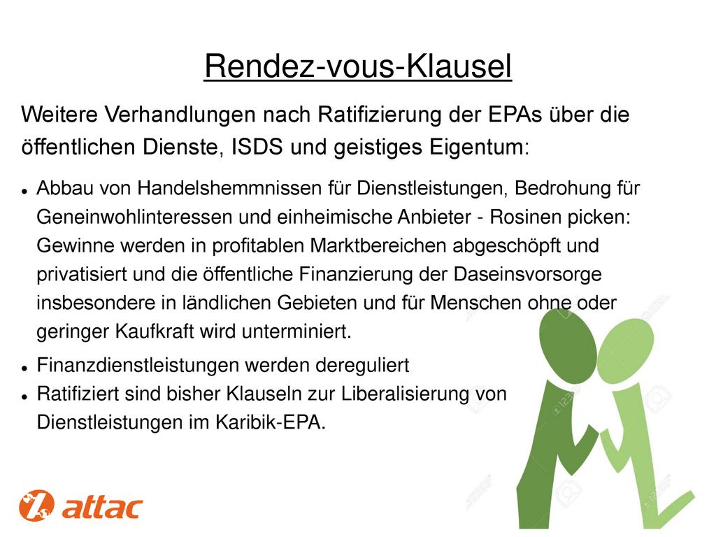 Rendez-vous-Klausel Weitere Verhandlungen nach Ratifizierung der EPAs über die öffentlichen Dienste, ISDS und geistiges Eigentum: