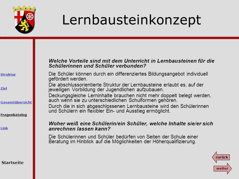 Lernbausteinkonzept Welche Vorteile sind mit dem Unterricht in Lernbausteinen für die Schülerinnen und Schüler verbunden