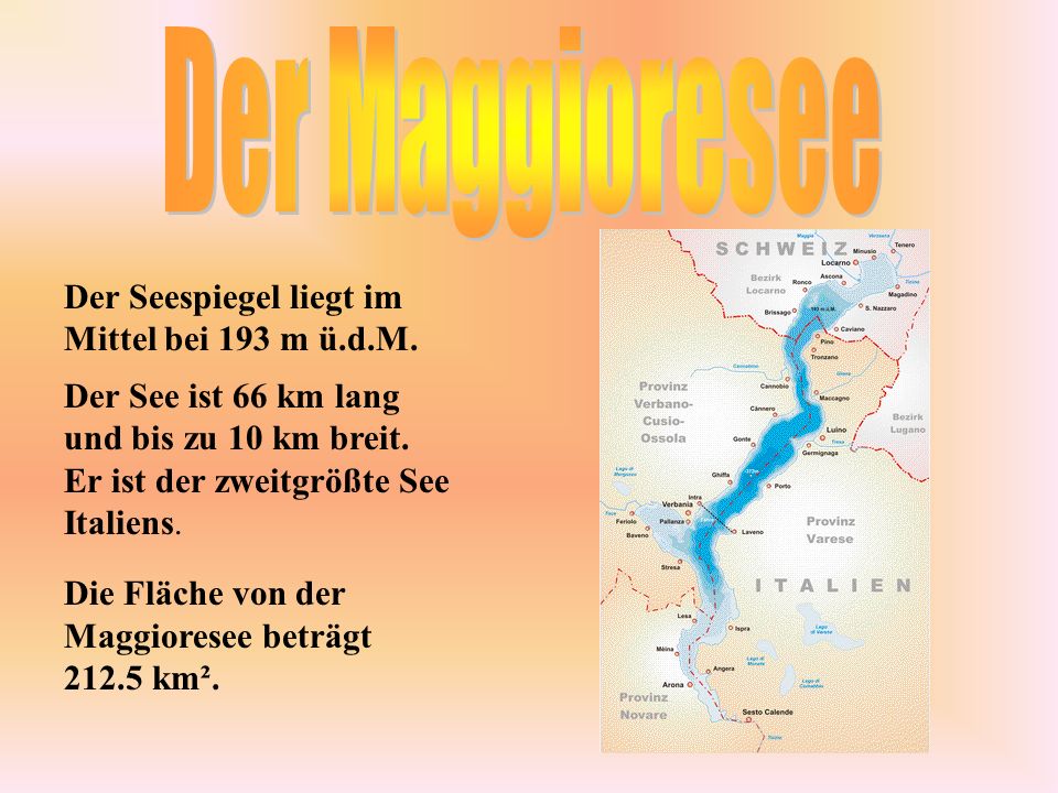 Der Maggioresee Der Seespiegel liegt im Mittel bei 193 m ü.d.M.