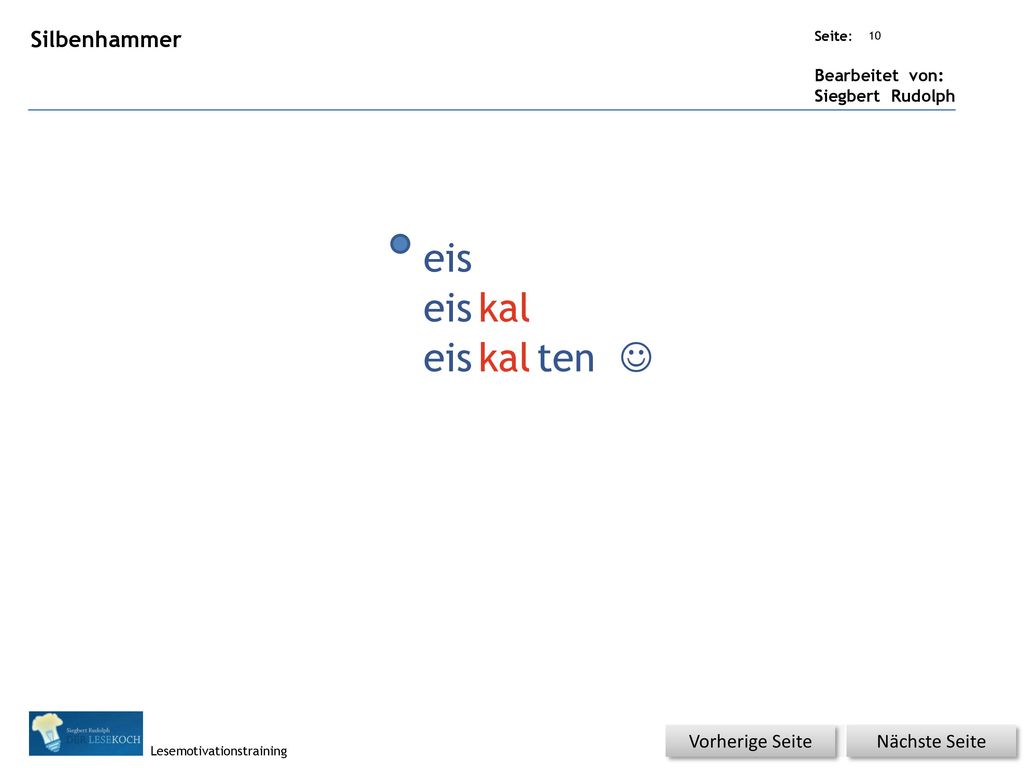 Silbenhammer eis eis kal eis kal ten J Vorherige Seite Nächste Seite