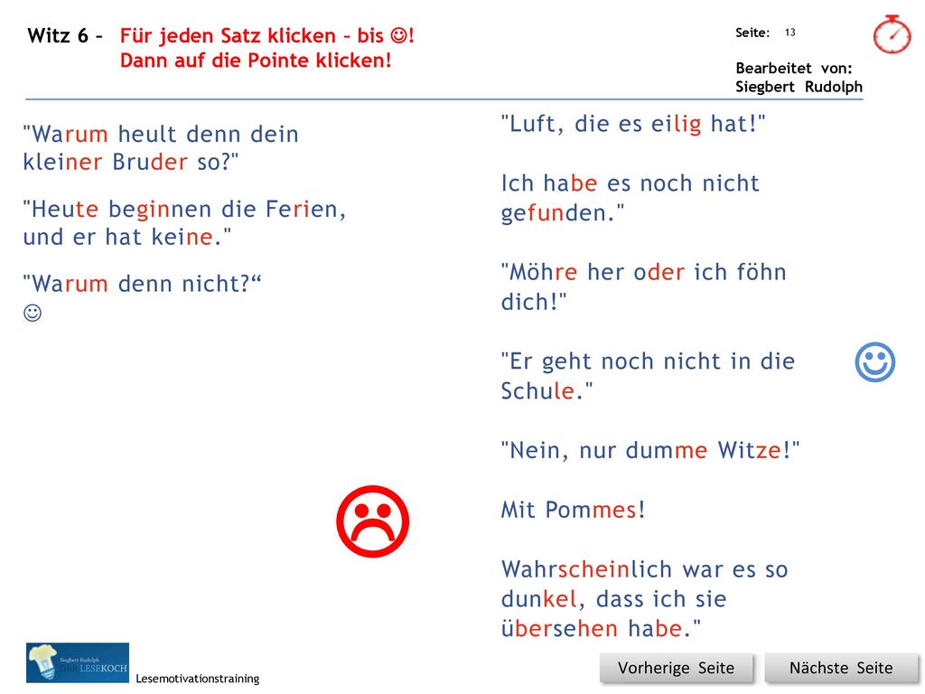 Witz 6 – Für jeden Satz klicken – bis !