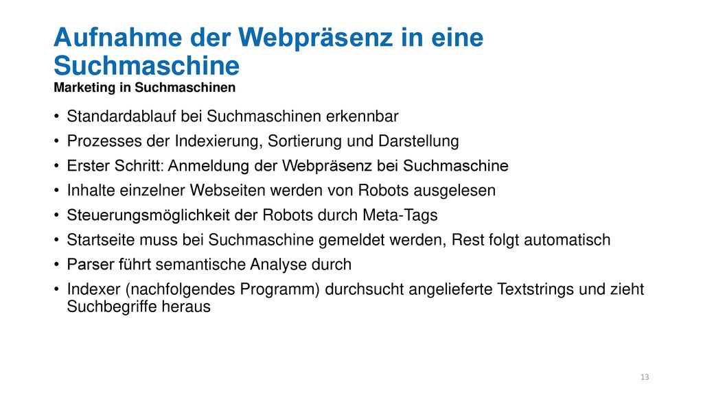 Aufnahme der Webpräsenz in eine Suchmaschine Marketing in Suchmaschinen