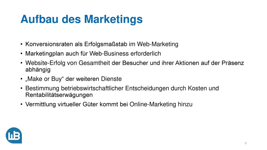 Aufbau des Marketings Konversionsraten als Erfolgsmaßstab im Web-Marketing. Marketingplan auch für Web-Business erforderlich.