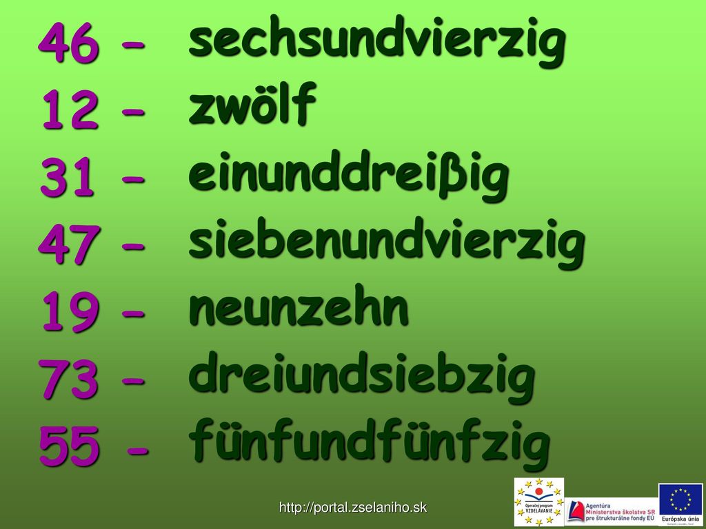 sechsundvierzig 46 – zwölf 12 – einunddreiβig 31 – siebenundvierzig