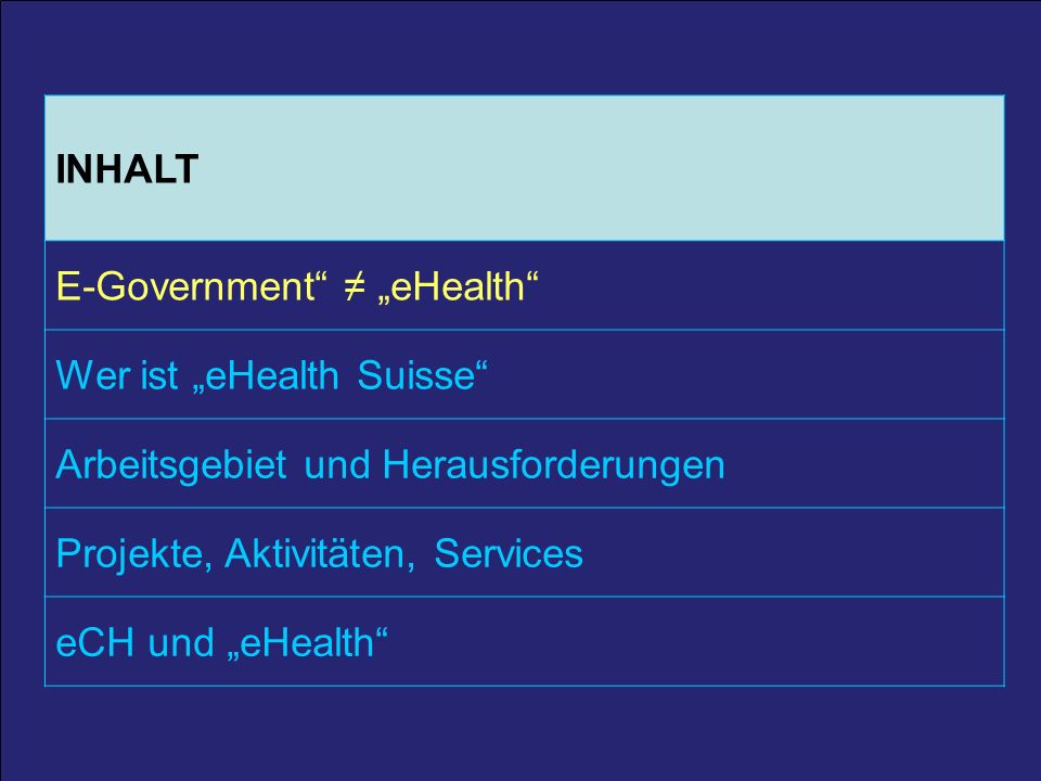 E-Government ≠ „eHealth Wer ist „eHealth Suisse