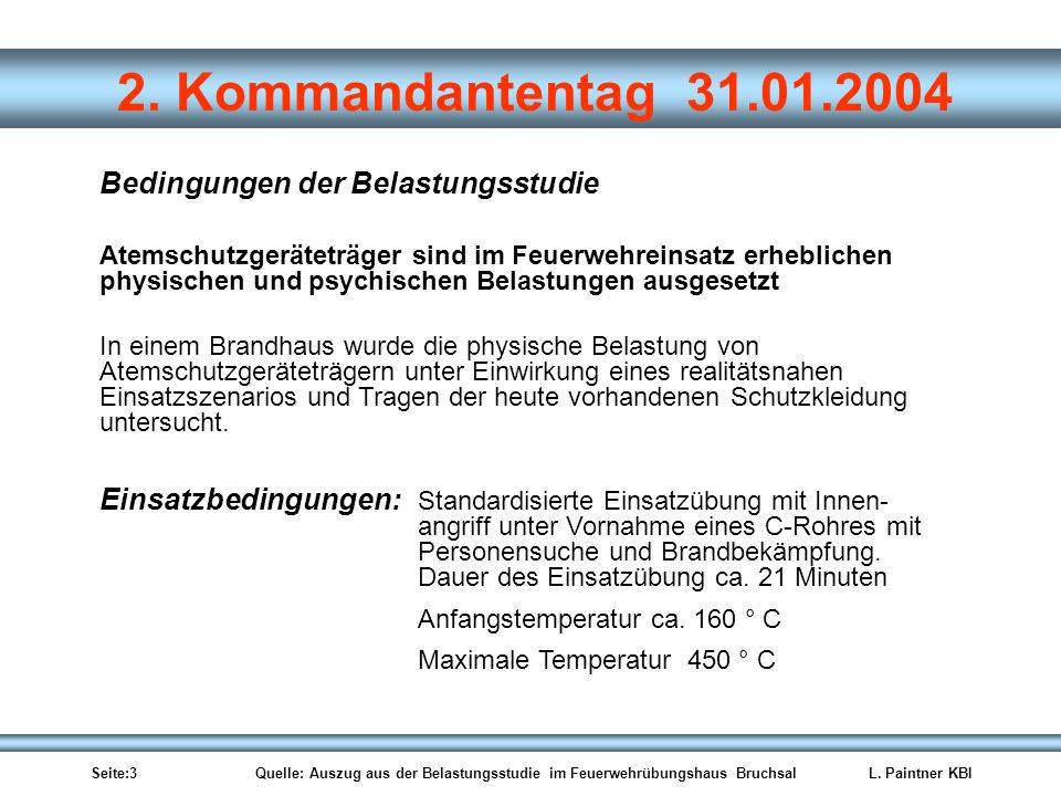 Bedingungen der Belastungsstudie