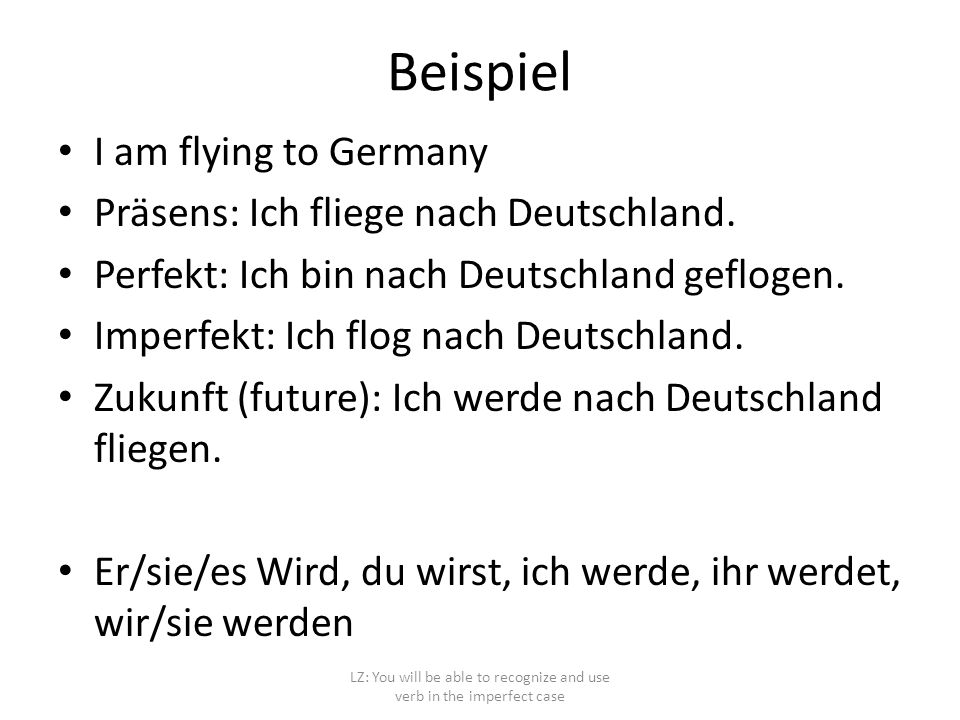 LZ: You will be able to recognize and use verb in the imperfect case