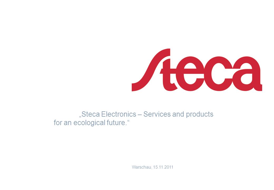 „Steca Electronics – Services and products for an ecological future.