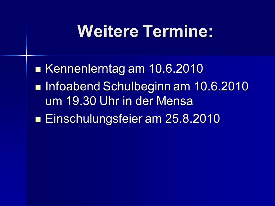 Weitere Termine: Kennenlerntag am