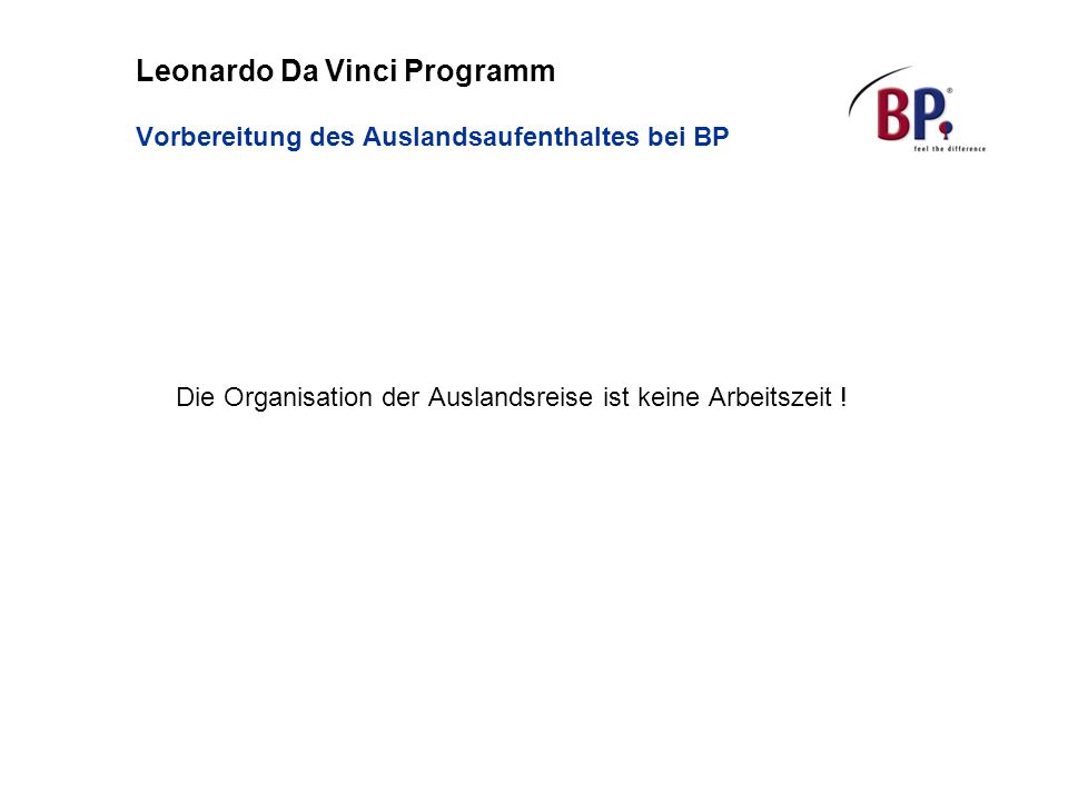 Leonardo Da Vinci Programm Vorbereitung des Auslandsaufenthaltes bei BP
