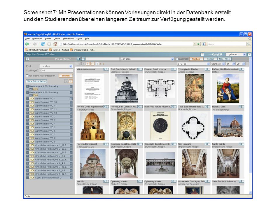 Screenshot 7: Mit Präsentationen können Vorlesungen direkt in der Datenbank erstellt und den Studierenden über einen längeren Zeitraum zur Verfügung gestellt werden.