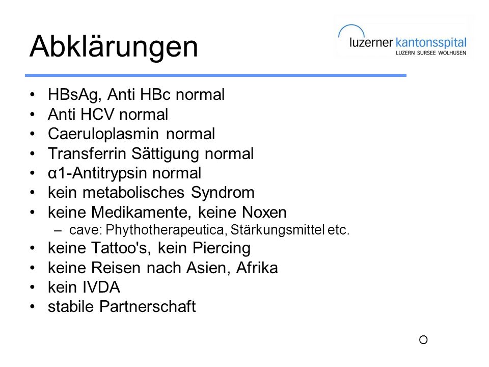 Abklärungen HBsAg, Anti HBc normal Anti HCV normal