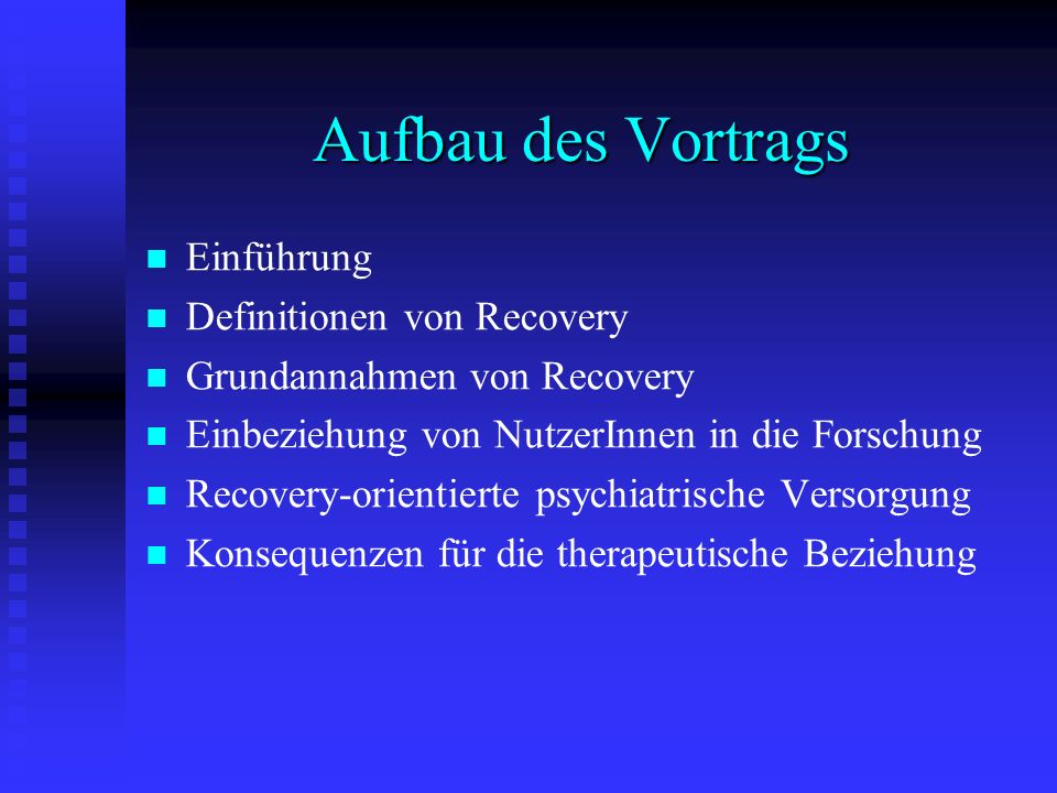 Aufbau des Vortrags Einführung Definitionen von Recovery