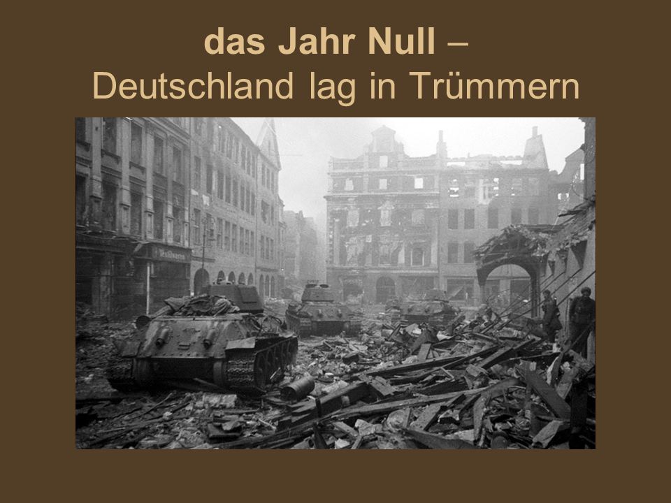 das Jahr Null – Deutschland lag in Trümmern