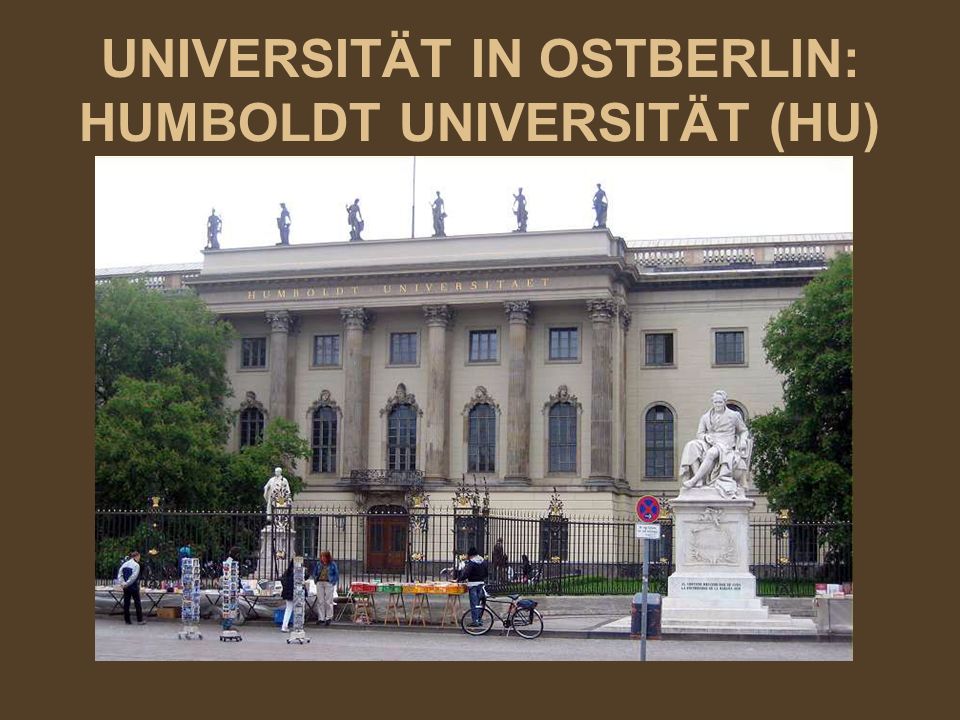 UNIVERSITÄT IN OSTBERLIN: HUMBOLDT UNIVERSITÄT (HU)‏