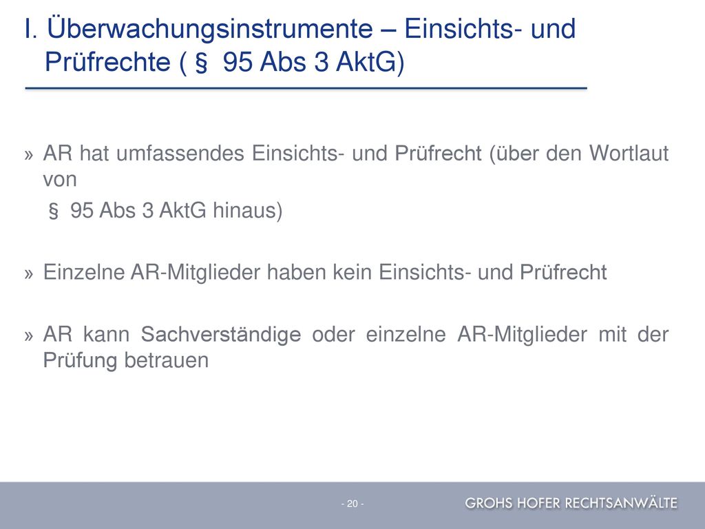 I. Überwachungsinstrumente – Einsichts- und Prüfrechte (§ 95 Abs 3 AktG)