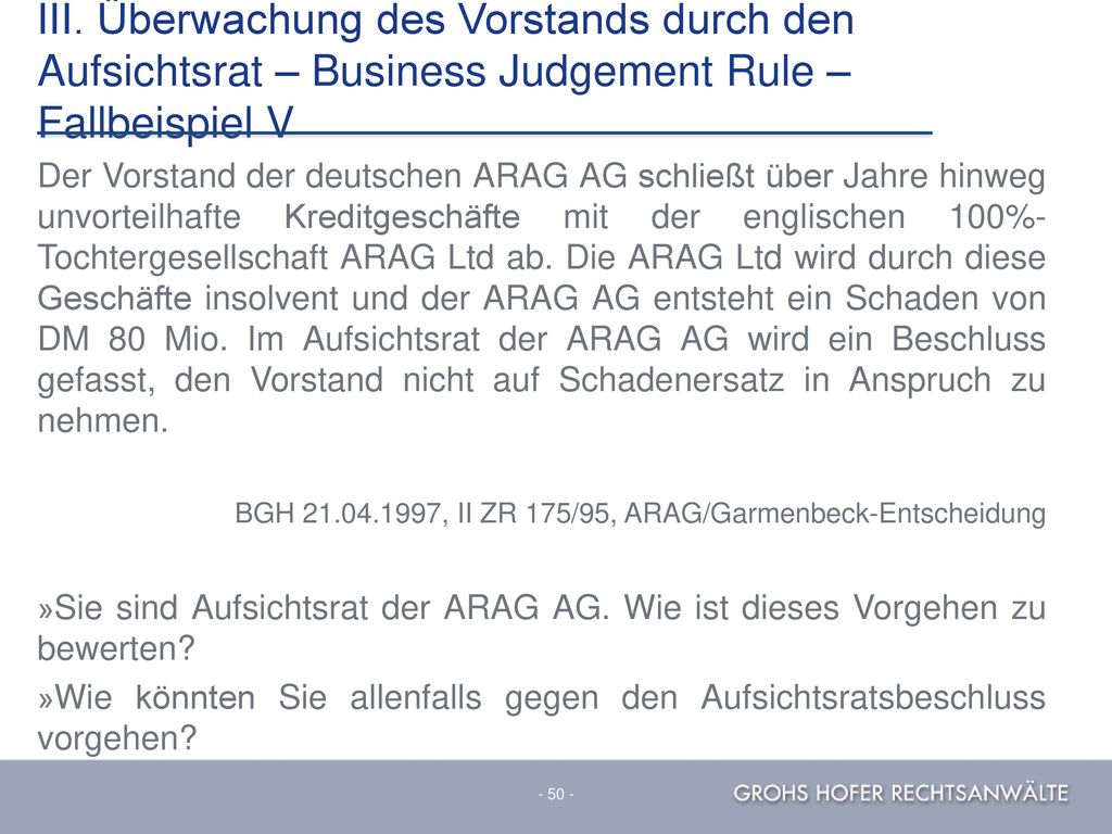 III. Überwachung des Vorstands durch den Aufsichtsrat – Business Judgement Rule – Fallbeispiel V