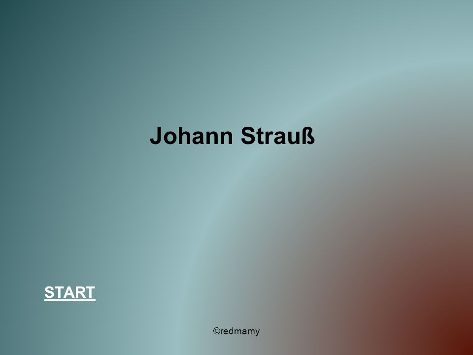 Johann Strauß START ©redmamy