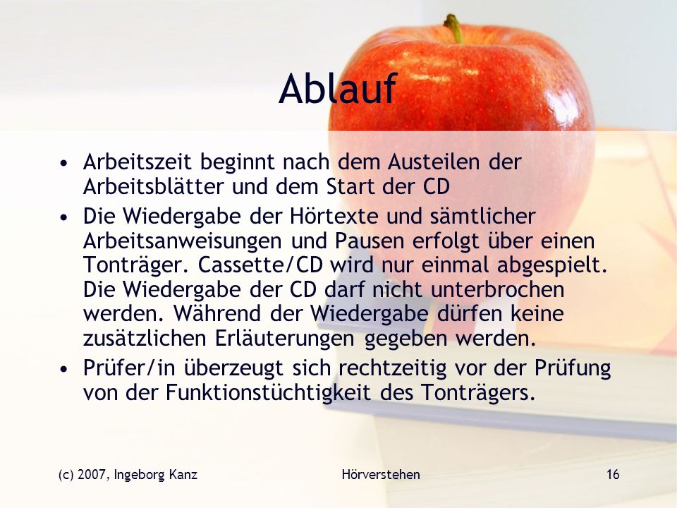 Ablauf Arbeitszeit beginnt nach dem Austeilen der Arbeitsblätter und dem Start der CD.