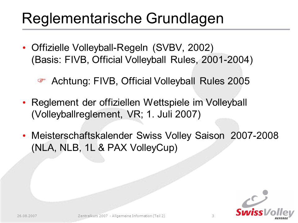 Reglementarische Grundlagen