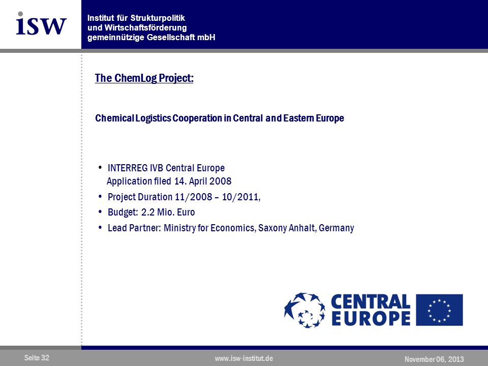 The ChemLog Project: Chemical Logistics Cooperation in Central and Eastern Europe.