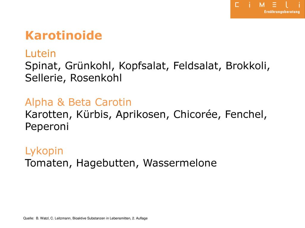 Karotinoide Lutein. Spinat, Grünkohl, Kopfsalat, Feldsalat, Brokkoli, Sellerie, Rosenkohl. Alpha & Beta Carotin.