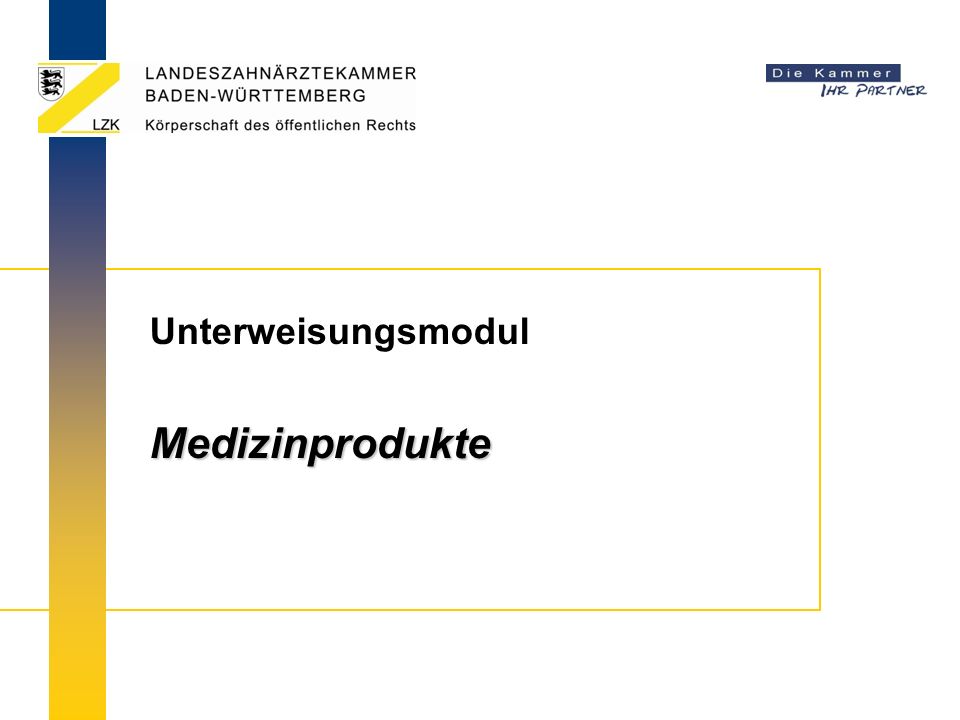Unterweisungsmodul Medizinprodukte