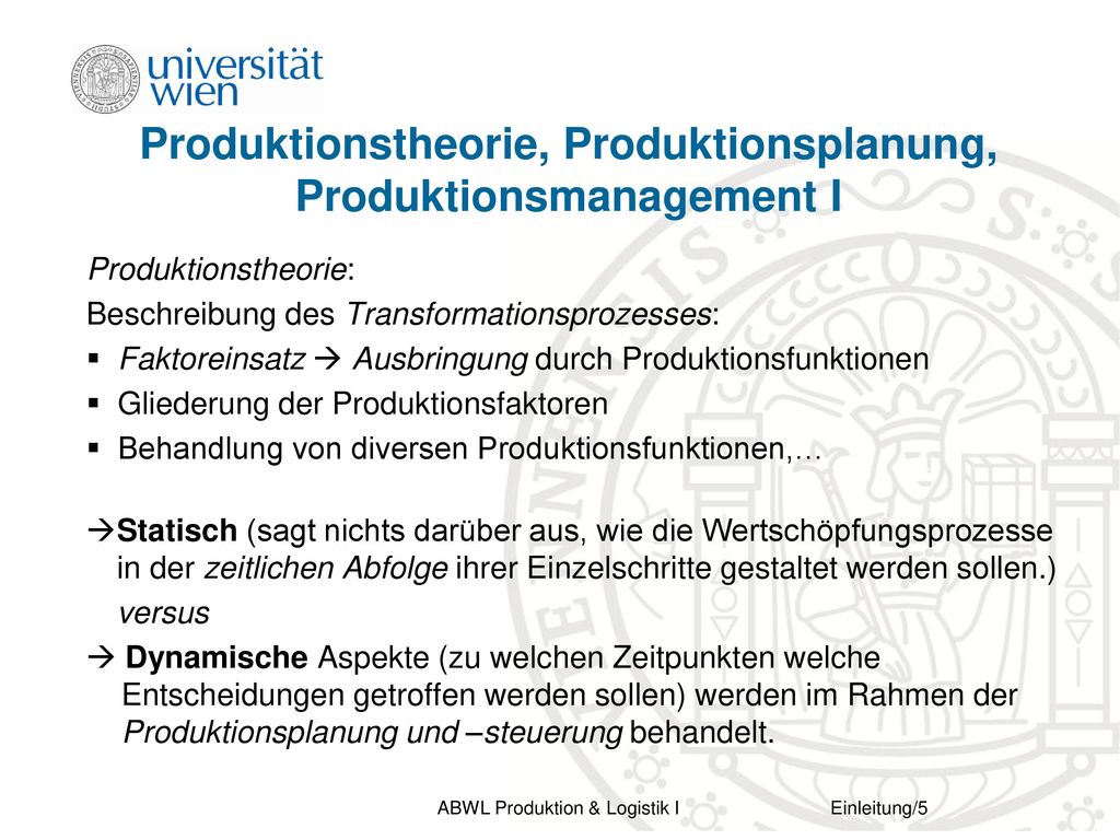 Produktionstheorie, Produktionsplanung, Produktionsmanagement I