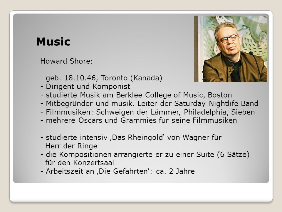 Music Howard Shore: geb , Toronto (Kanada)