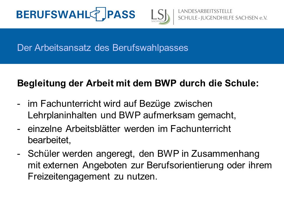 Der Arbeitsansatz des Berufswahlpasses