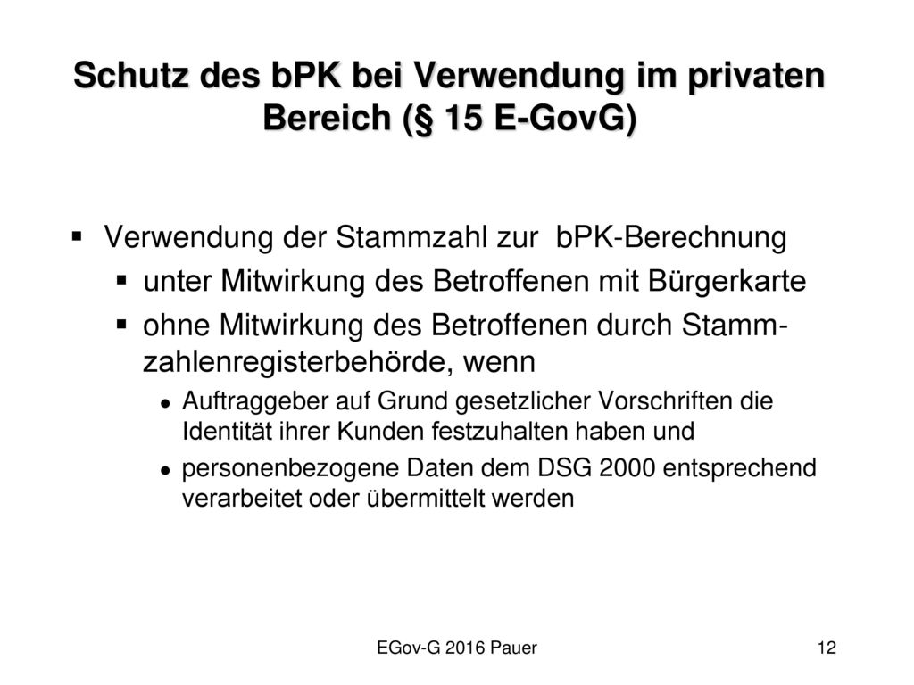 Schutz des bPK bei Verwendung im privaten Bereich (§ 15 E-GovG)