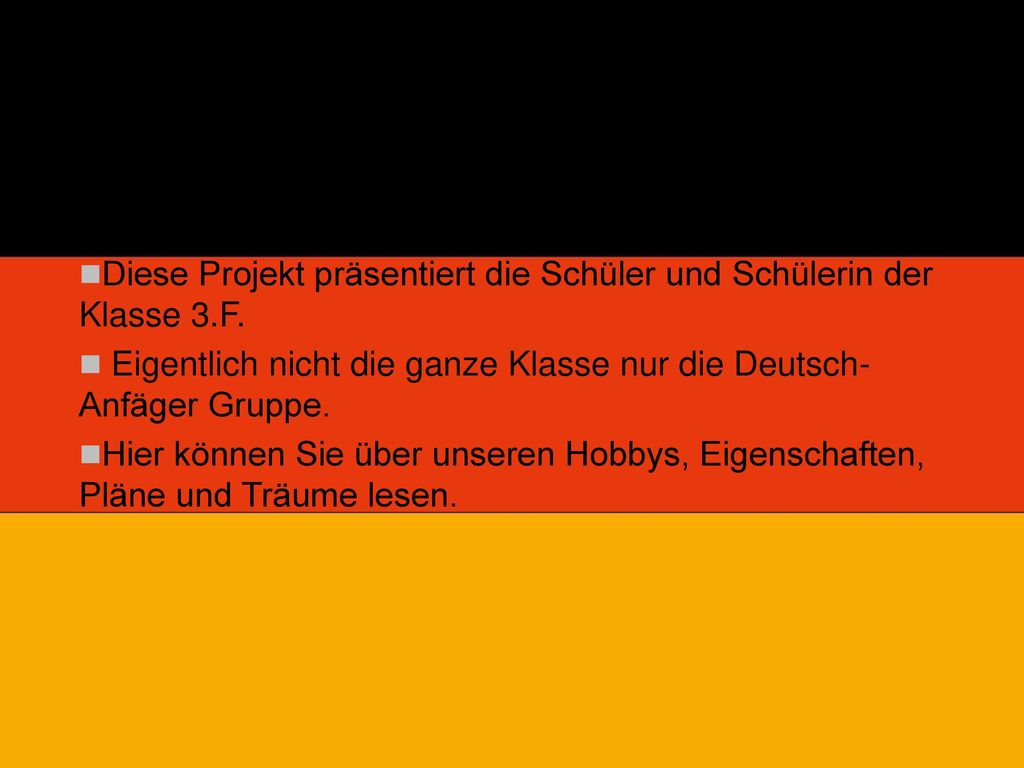 Diese Projekt präsentiert die Schüler und Schülerin der Klasse 3.F.