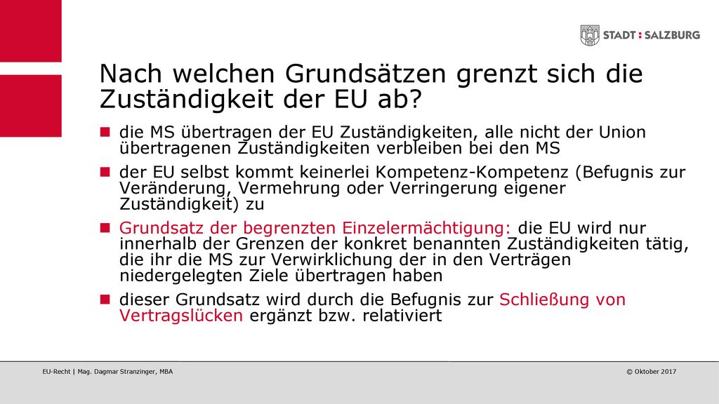 Nach welchen Grundsätzen grenzt sich die Zuständigkeit der EU ab