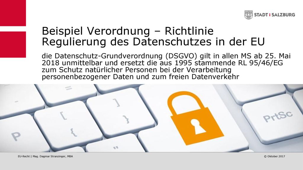 Beispiel Verordnung – Richtlinie Regulierung des Datenschutzes in der EU