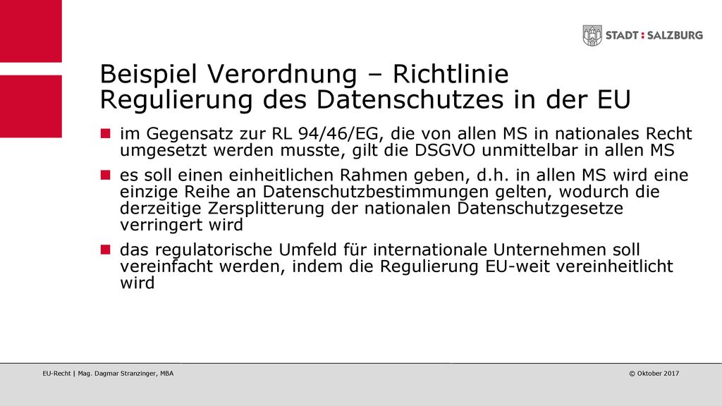 Beispiel Verordnung – Richtlinie Regulierung des Datenschutzes in der EU