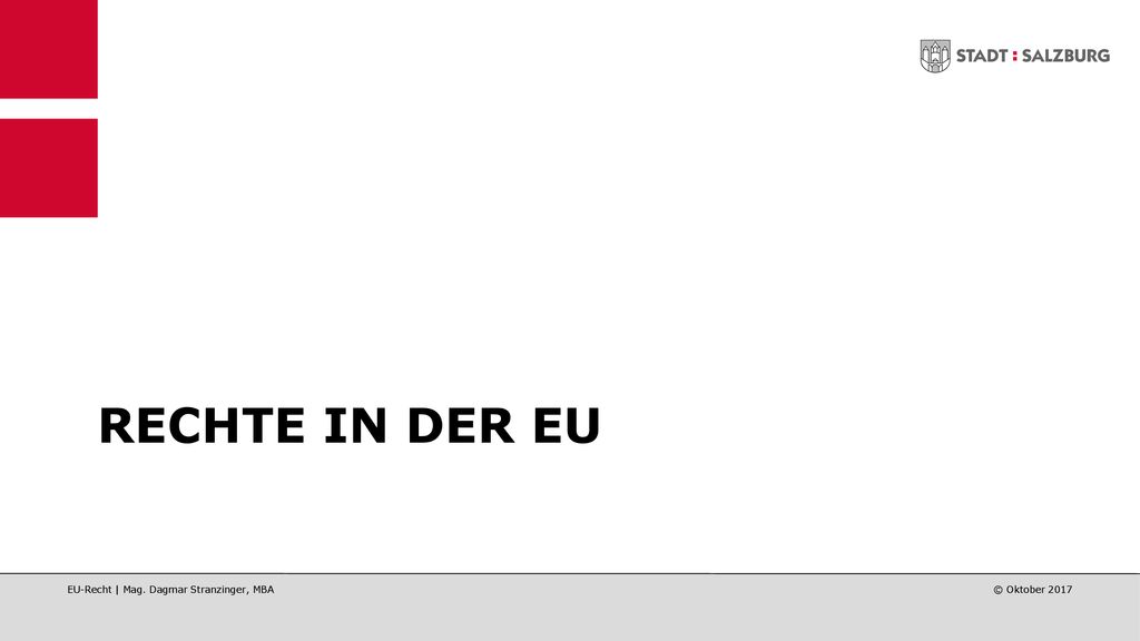 Rechte in der EU EU-Recht | Mag. Dagmar Stranzinger, MBA