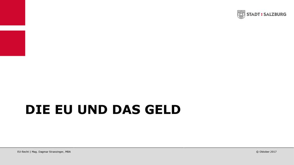 Die EU und das Geld EU-Recht | Mag. Dagmar Stranzinger, MBA