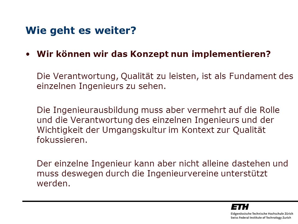 Wie geht es weiter Wir können wir das Konzept nun implementieren