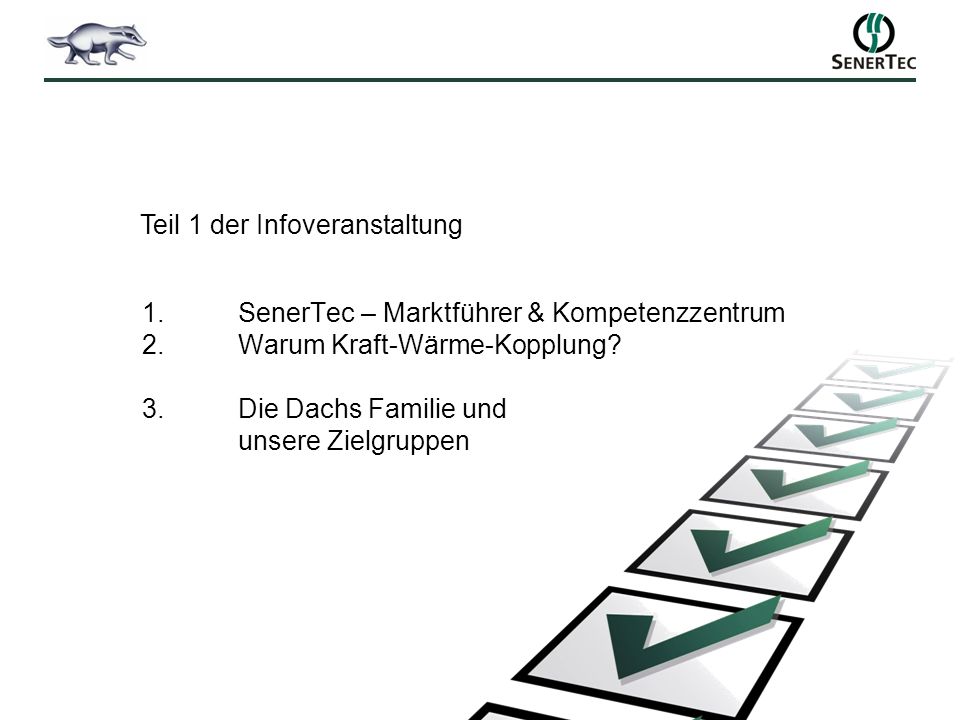 1. SenerTec – Marktführer & Kompetenzzentrum. 2