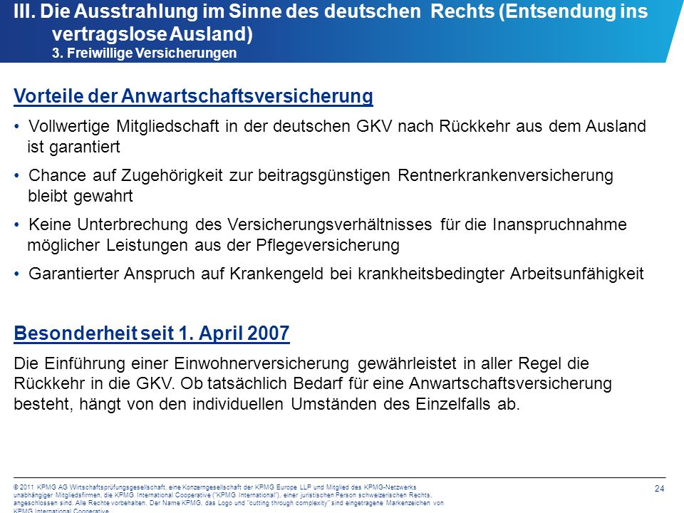 III. Die Ausstrahlung im Sinne des deutschen Rechts (Entsendung ins vertragslose Ausland) 3. Freiwillige Versicherungen