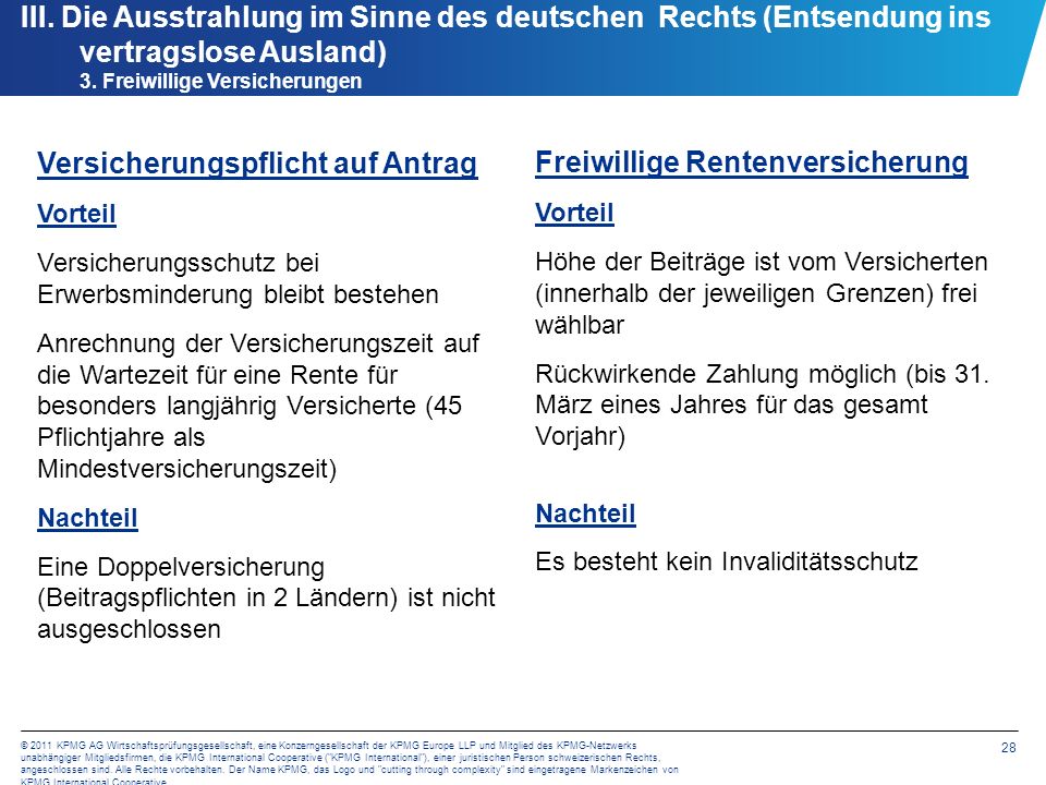 III. Die Ausstrahlung im Sinne des deutschen Rechts (Entsendung ins vertragslose Ausland) 3. Freiwillige Versicherungen