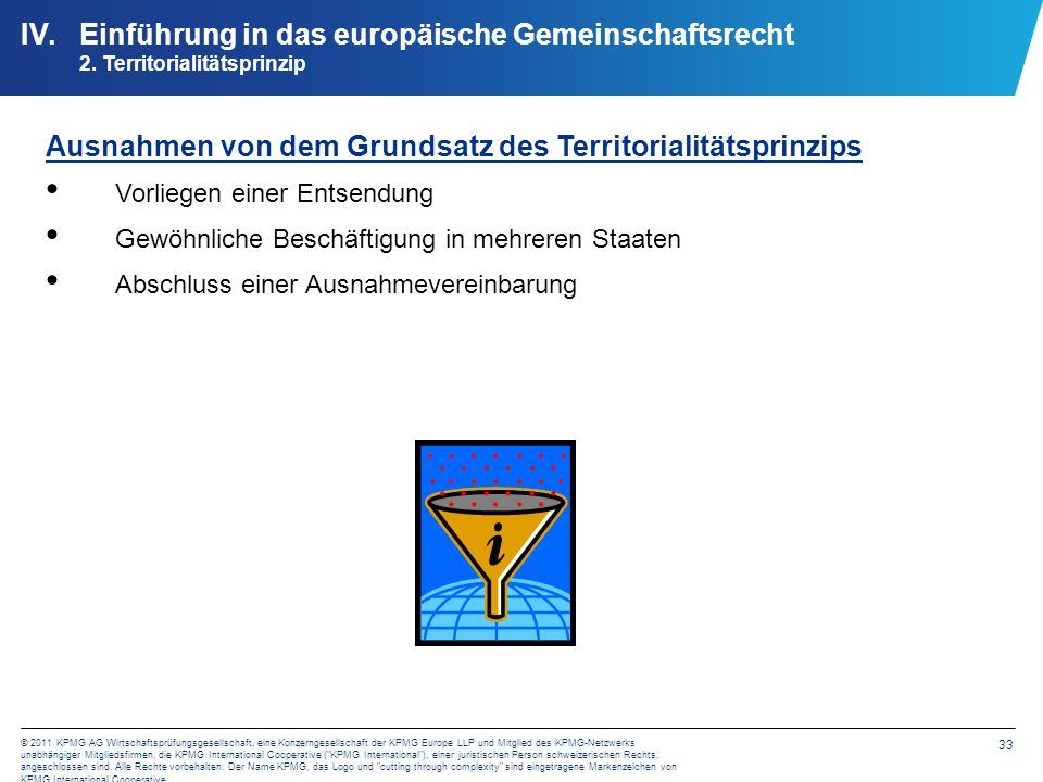 Regelung des Art. 12 Abs. 1 der VO 883/2004 (Entsendung)
