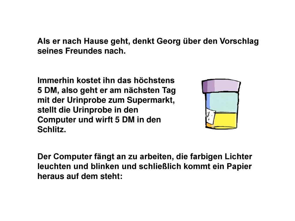 Als er nach Hause geht, denkt Georg über den Vorschlag seines Freundes nach.