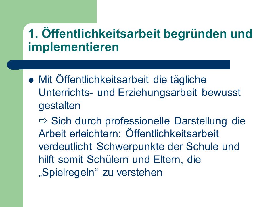 1. Öffentlichkeitsarbeit begründen und implementieren