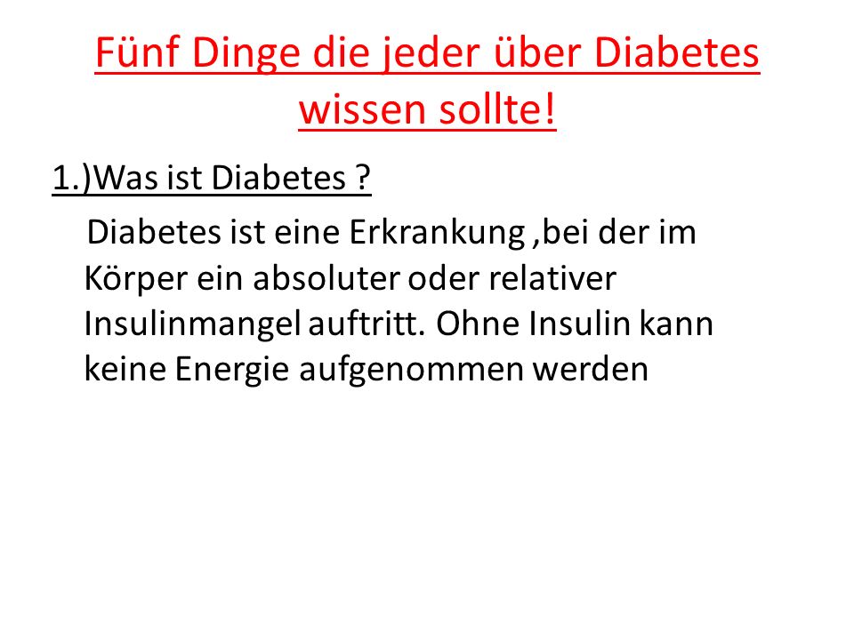 Fünf Dinge die jeder über Diabetes wissen sollte!