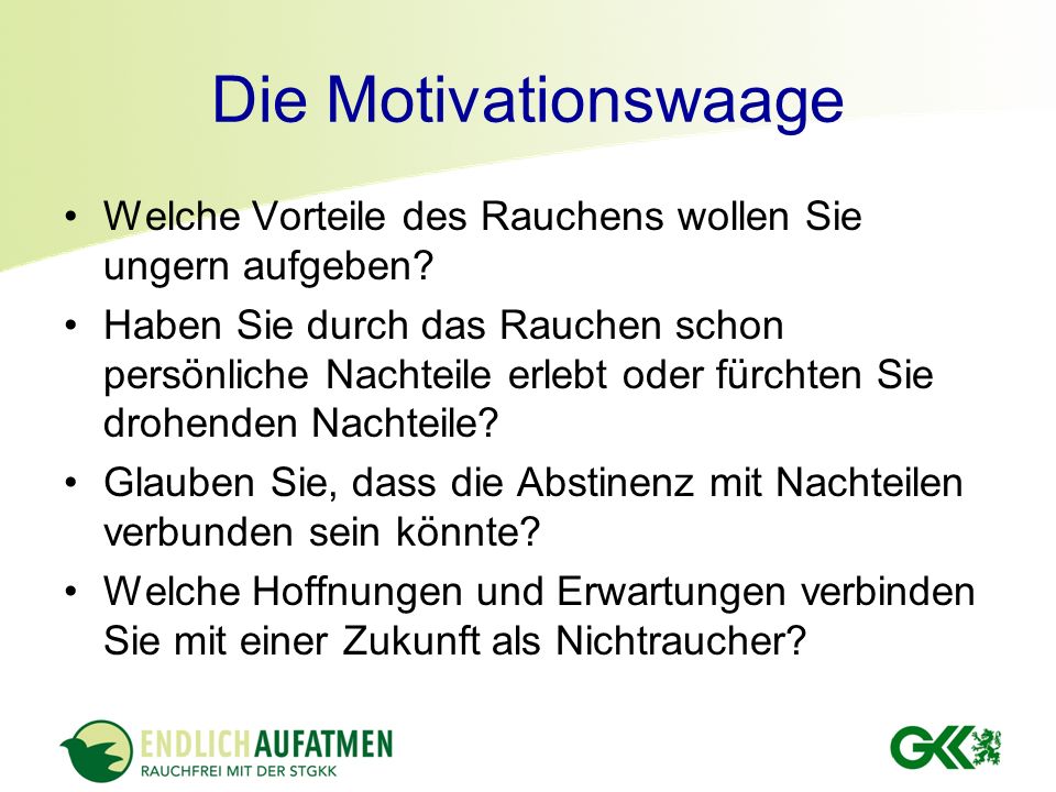 Die Motivationswaage Welche Vorteile des Rauchens wollen Sie ungern aufgeben